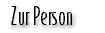 Zur Person